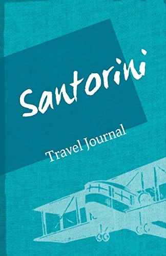 Santorini Travel Journal Diary Notebook Trip to Santorini Diary