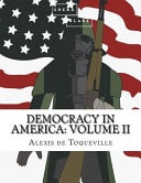 Democracy in America Volume II