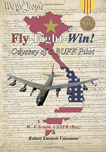 Fly-Fight-Win! Odyssey of a BUFF Pilot