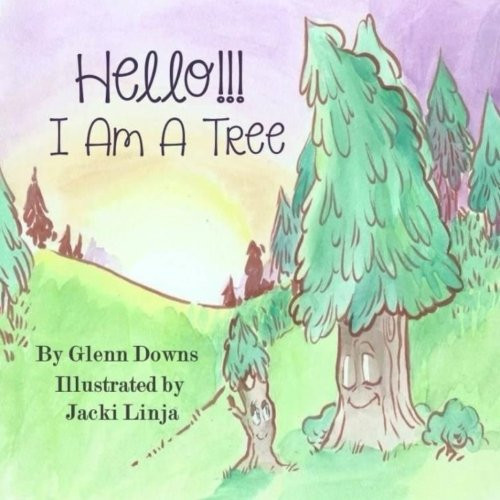 Hello!!! I Am a Tree