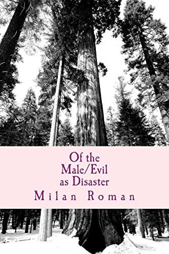Of the Male/Evil As Disaster Pamphlet for Bodies/Souls/Women