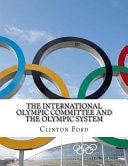 The International Olympic Committee and the Olympic System