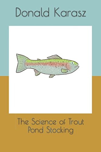 The Science of Trout Pond Stocking