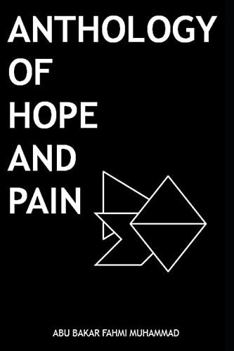 Anthology of Hope and Pain