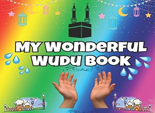 My Wonderful Wudu Book