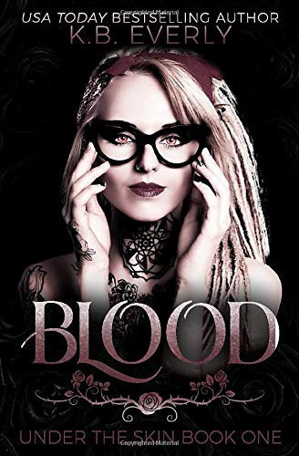 Blood Under the Skin Book One