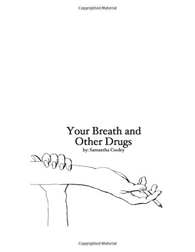 Your Breath and Other Drugs