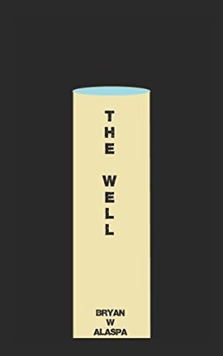 The Well A Terrifying Novella