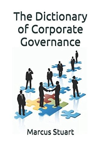 The Dictionary of Corporate Governance