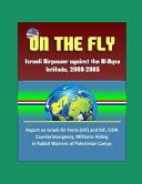 On the Fly: Israeli Airpower Against the Al-Aqsa Intifada, 2000-2005