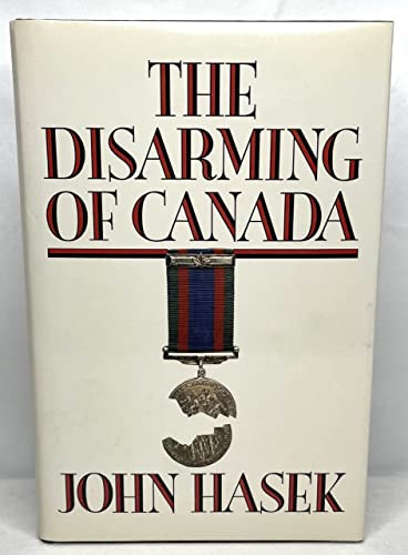 The Disarming of Canada