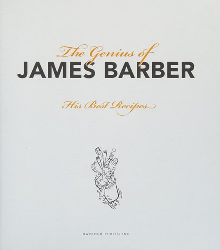 The Genius of James Barber His Best Recipes