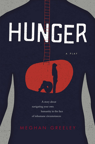 Hunger A Play in Two Acts
