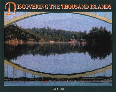 Discovering the Thousand Islands