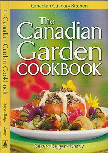 The Canadian Garden Cookbook