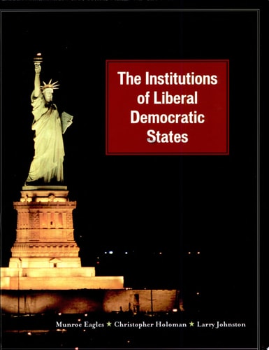 The Institutions of Liberal Democratic States