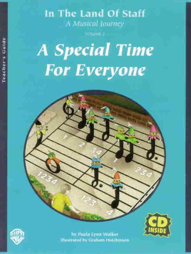 In the Land of Staff a Special Time for Everyone, Vol 2 A Musical Journey, Book and CD