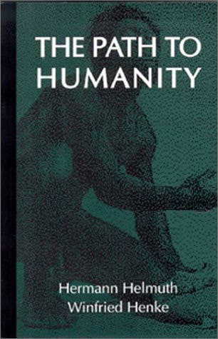 The Path to Humanity