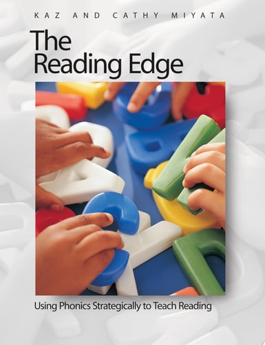 The Reading Edge Using Phonics Strategically to Teach Reading