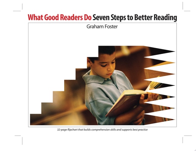 What Good Readers Do Seven Steps to Better Reading