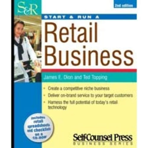 Start and Run a Retail Business