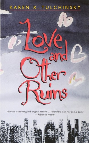 Love and Other Ruins
