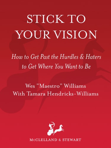 Stick to Your Vision