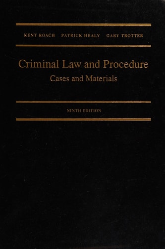 Criminal Law and Procedure Cases and Materials