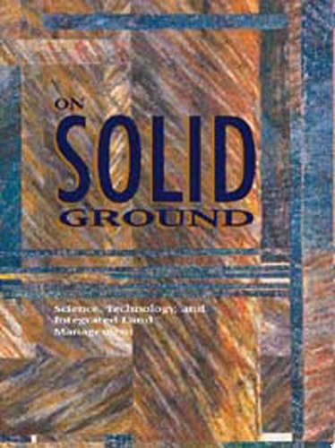 On Solid Ground Science, Technology and Integrated Land Management