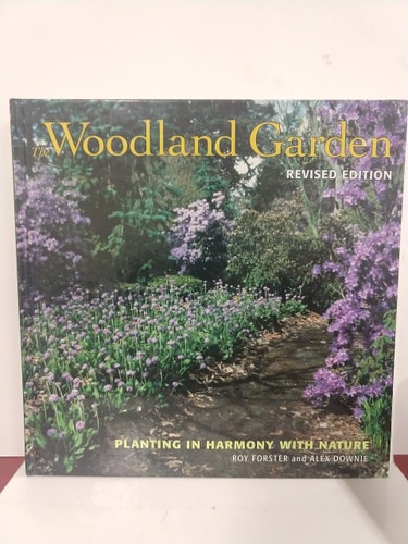 The Woodland Garden: Planting in Harmony with Nature
