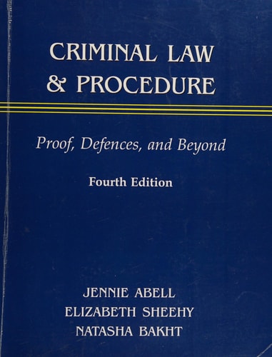 Criminal Law & Procedure Proof, Defences, and Beyond
