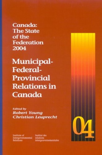 Municipal-federal-provincial Relations in Canada