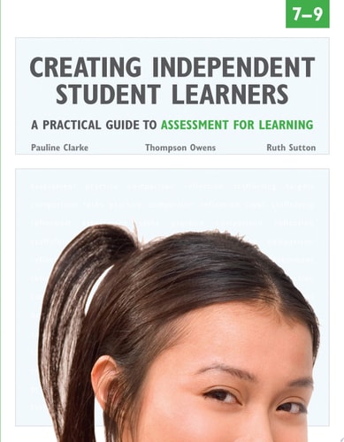Creating Independent Student Learners: 7-9