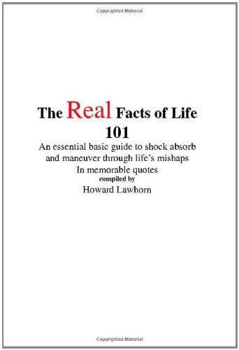 The Real Facts of Life 101