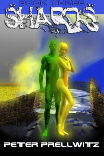 Shards - Book Three