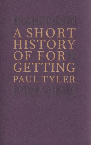 A Short History of Forgetting