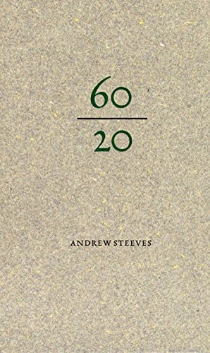Sixty Over Twenty: Letterpress Books & Broadsides Printed at Gaspereau Press, 1997-2017