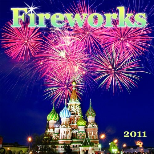 2011 Fireworks Calendar