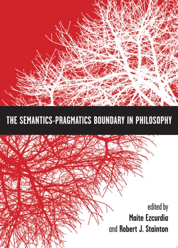 The Semantics-Pragmatics Boundary in Philosophy