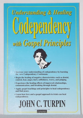 Understanding & Healing Codependency with Gospel Principles