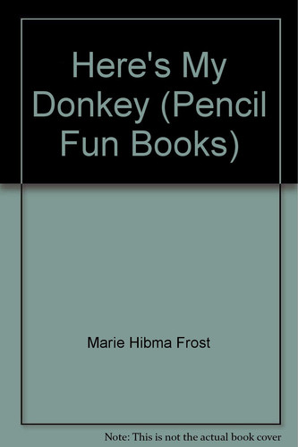 Here's My Donkey (Pencil Fun Books)