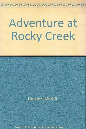 Adventure at Rocky Creek