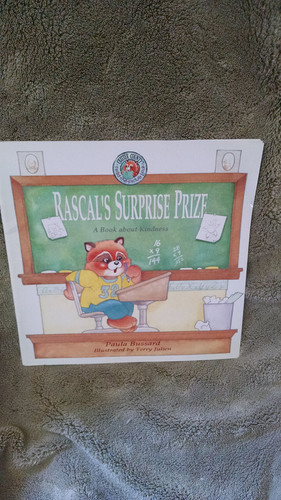 Rascal's surprise prize: a book about kindness