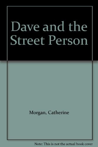 Dave and the Street Person