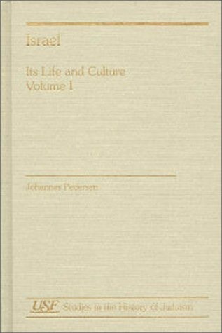 Israel Its Life and Culture, Volume I, Parts 1 & 2