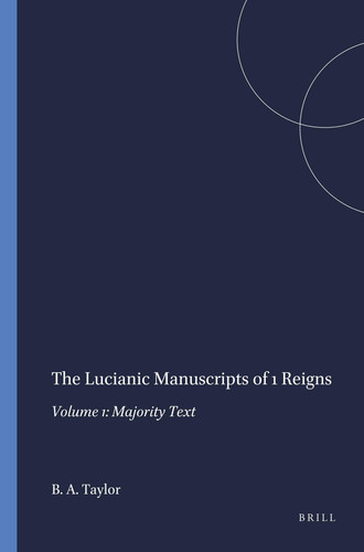 The Lucianic Manuscripts of 1 Reigns: Majority Text (001) (Harvard Semitic Monographs)