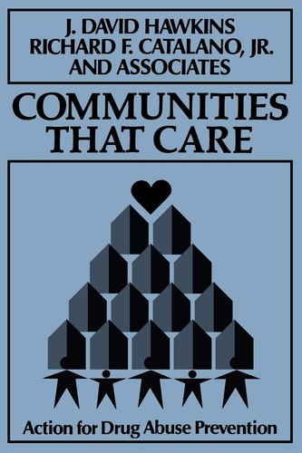 Communities That Care Action for Drug Abuse Prevention