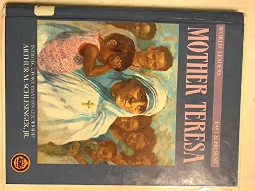 Mother Teresa (World Leaders Past and Present)