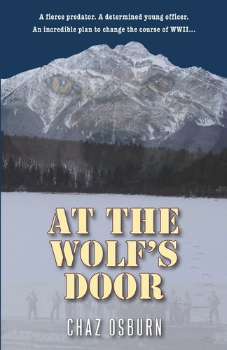 At the Wolf's Door A Novel of WWII