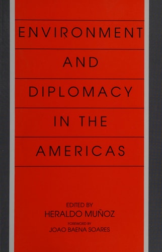 Environment and Diplomacy in the Americas